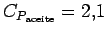 $ C_{P_{\text{aceite}}} = 2.1$