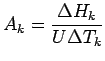 $\displaystyle A_k = \frac{\Delta H_k}{U \Delta T_k}$