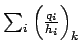 $ \sum_i\left(\frac{q_i}{h_i}\right)_k$